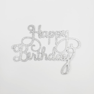 Happy Birthday Silver Glitter Topper 